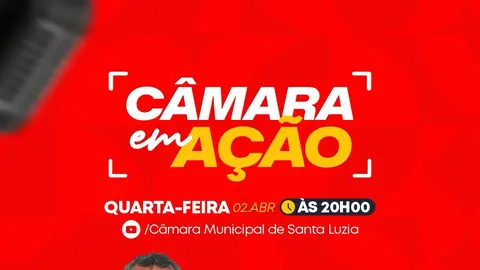 🚨 O Câmara em Ação está de volta! 🚨