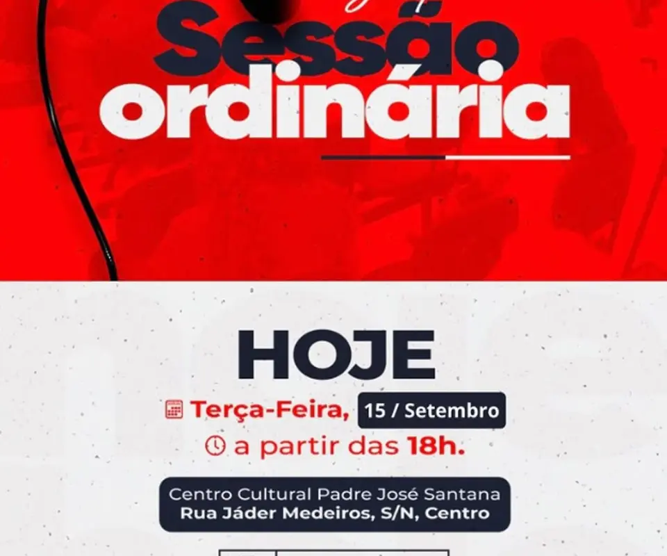 Hoje tem Sessão Ordinária na Câmara Municipal de Santa Luzia!
